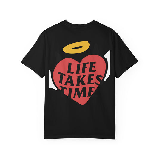 "Life Takes Time" Heart Design