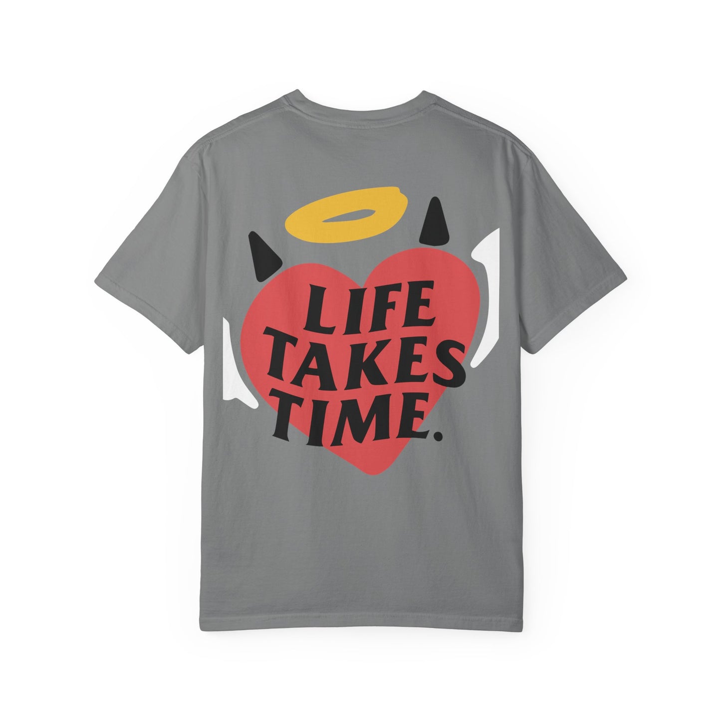 "Life Takes Time" Heart Design