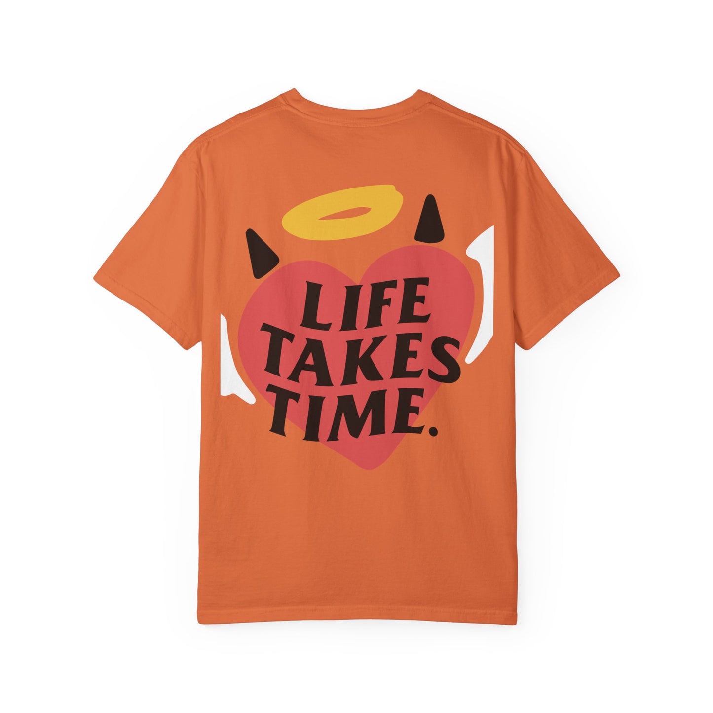 "Life Takes Time" Heart Design