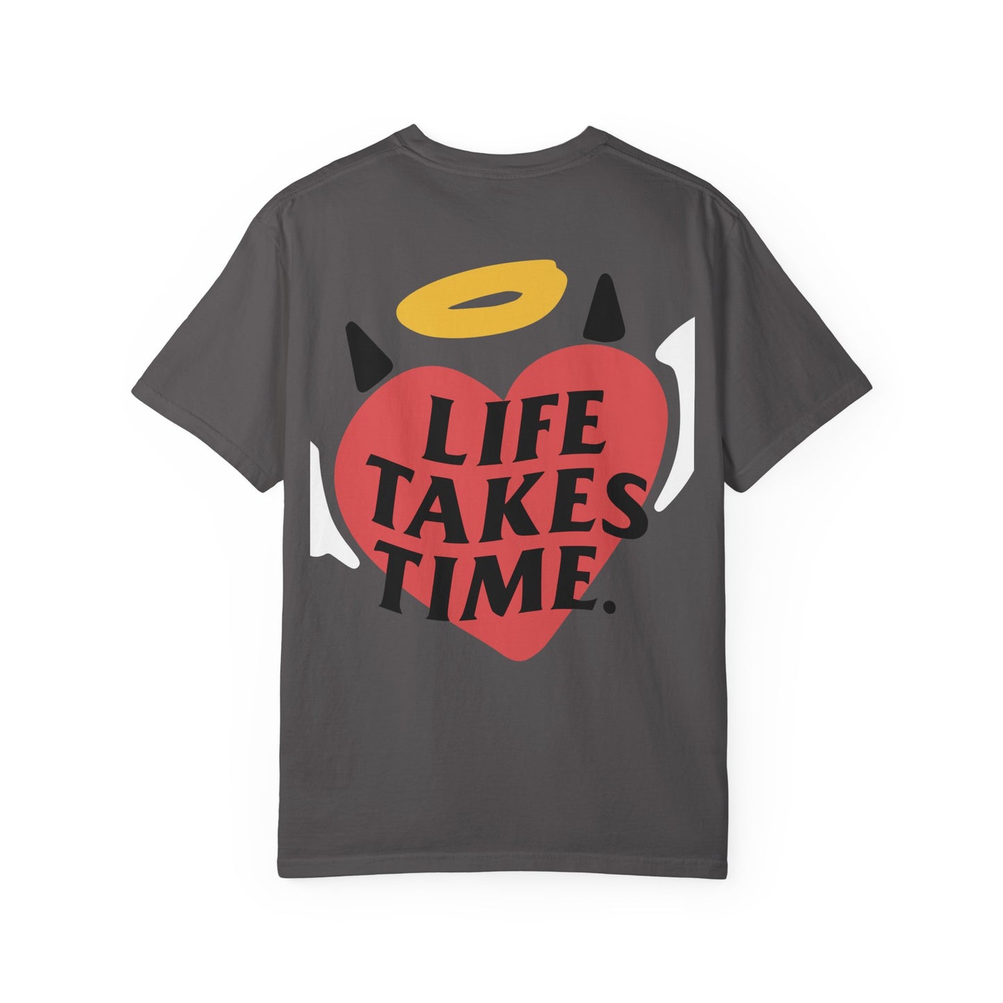 "Life Takes Time" Heart Design