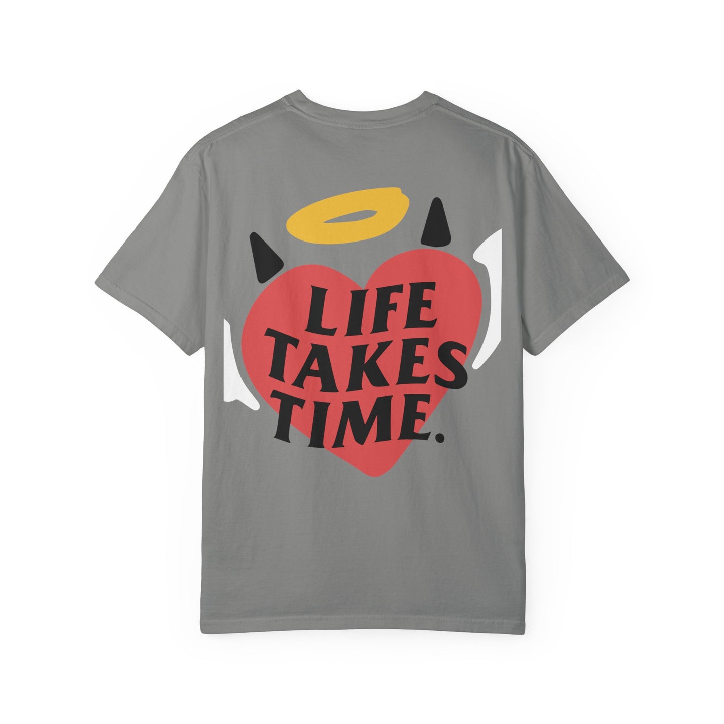 "Life Takes Time" Heart Design