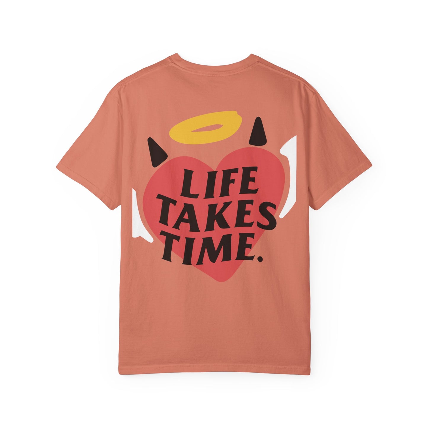 "Life Takes Time" Heart Design