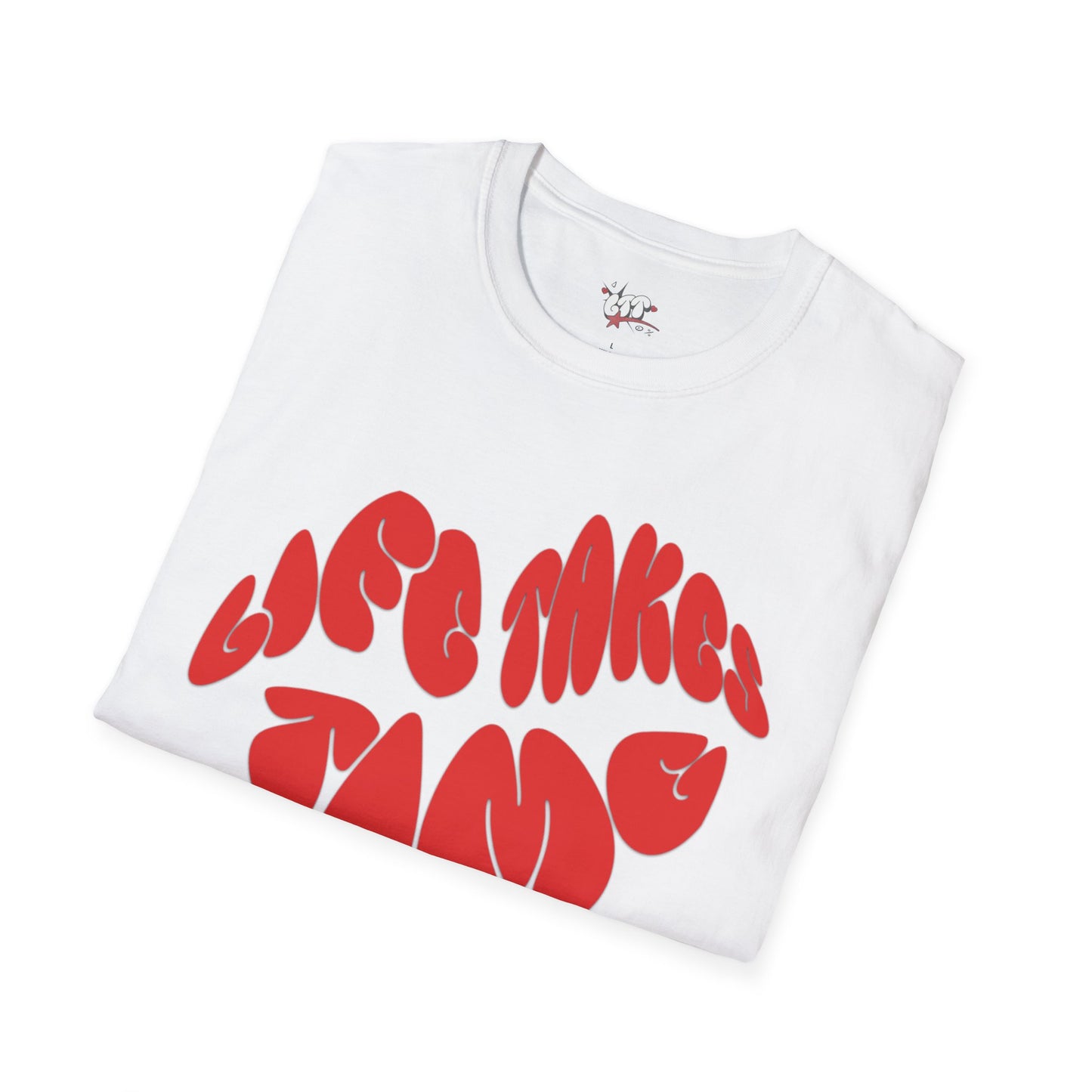 Life Takes Time T-Shirt