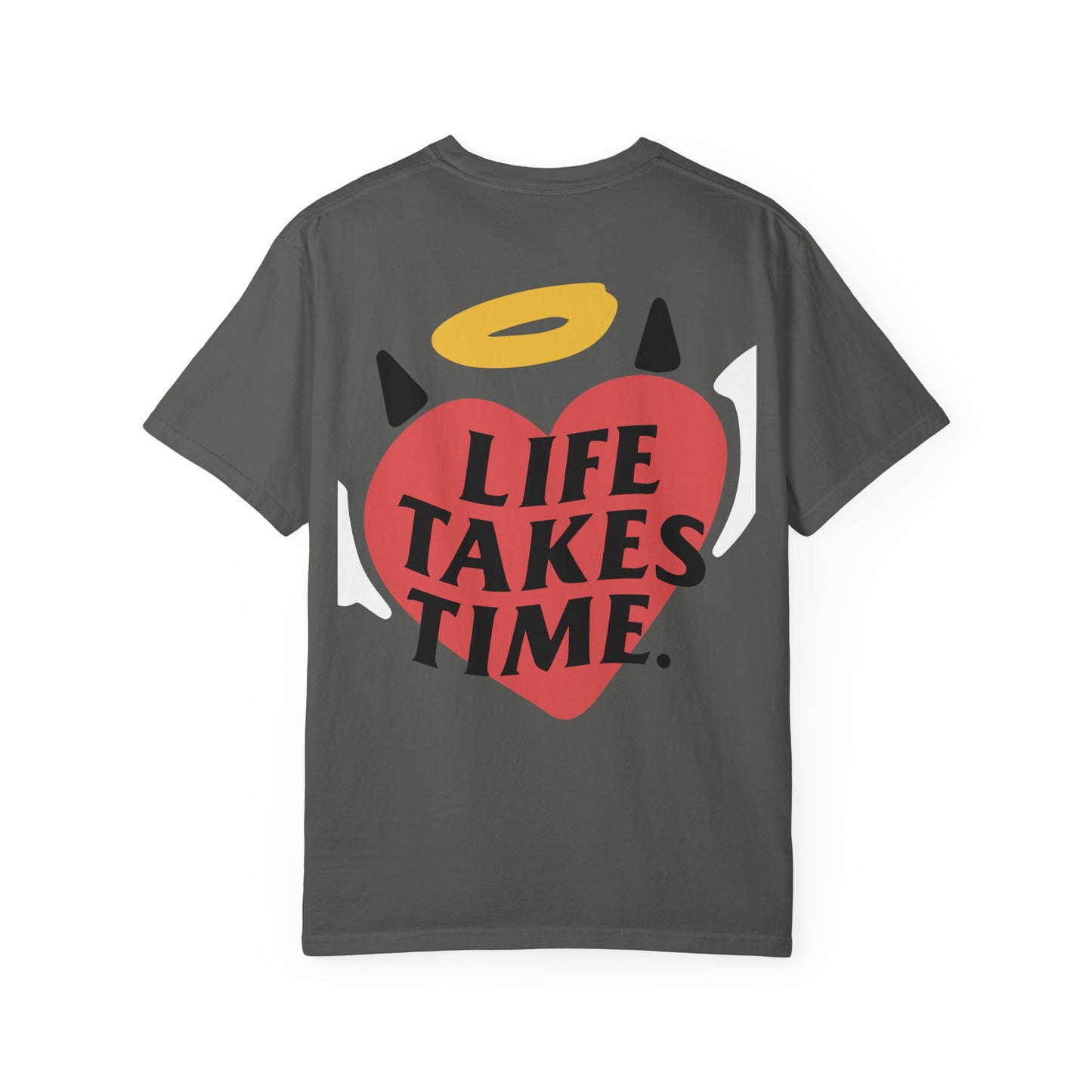 "Life Takes Time" Heart Design